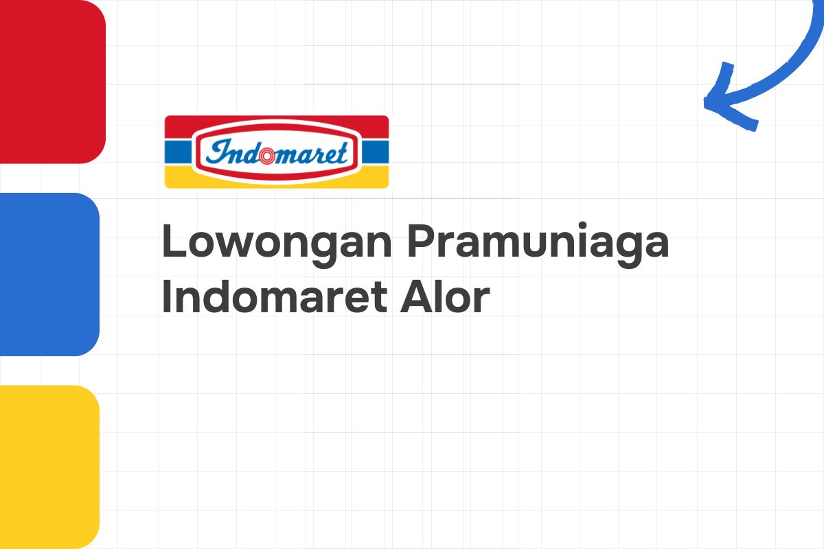 Lowongan Pramuniaga Indomaret Alor