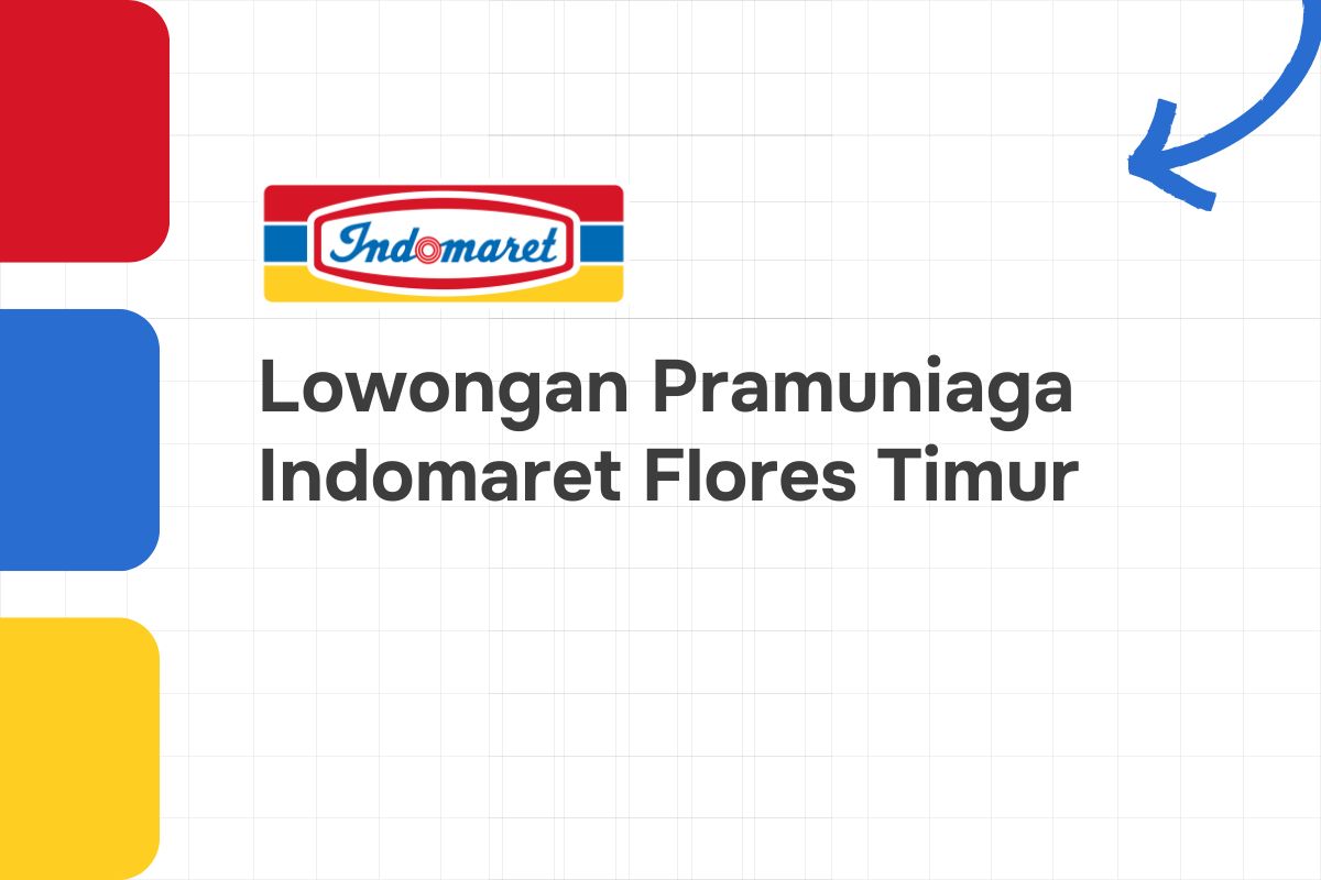 Lowongan Pramuniaga Indomaret Flores Timur