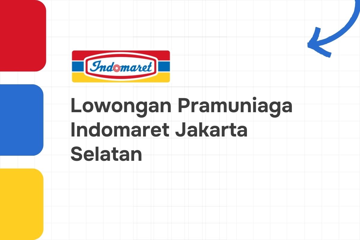 Lowongan Pramuniaga Indomaret Jakarta Selatan