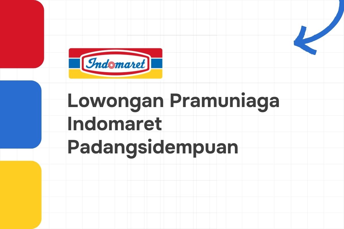 Lowongan Pramuniaga Indomaret Padangsidempuan