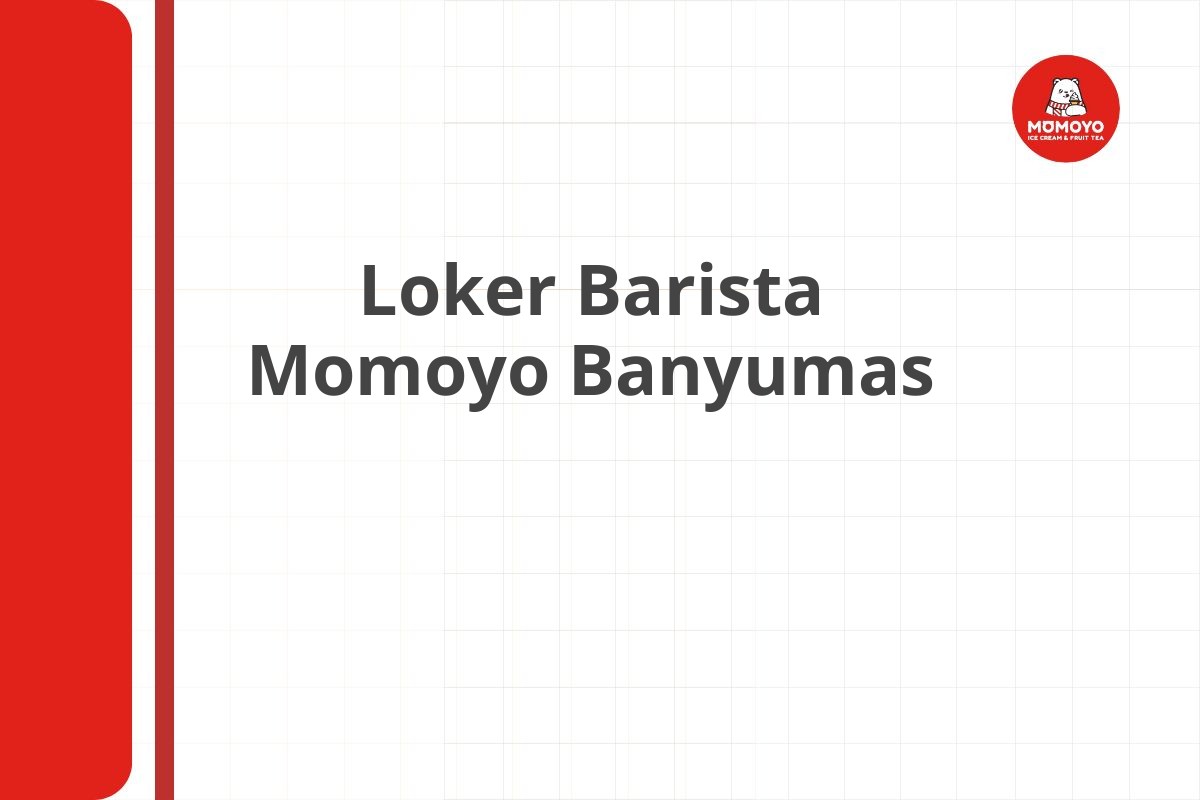 Loker Barista Momoyo Banyumas