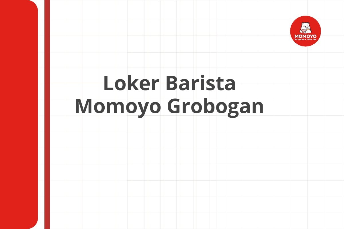 Loker Barista Momoyo Grobogan