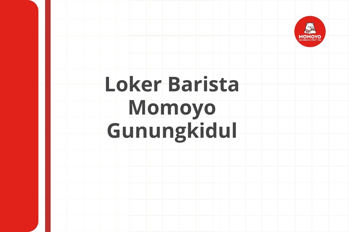 Loker Barista Momoyo Gunungkidul