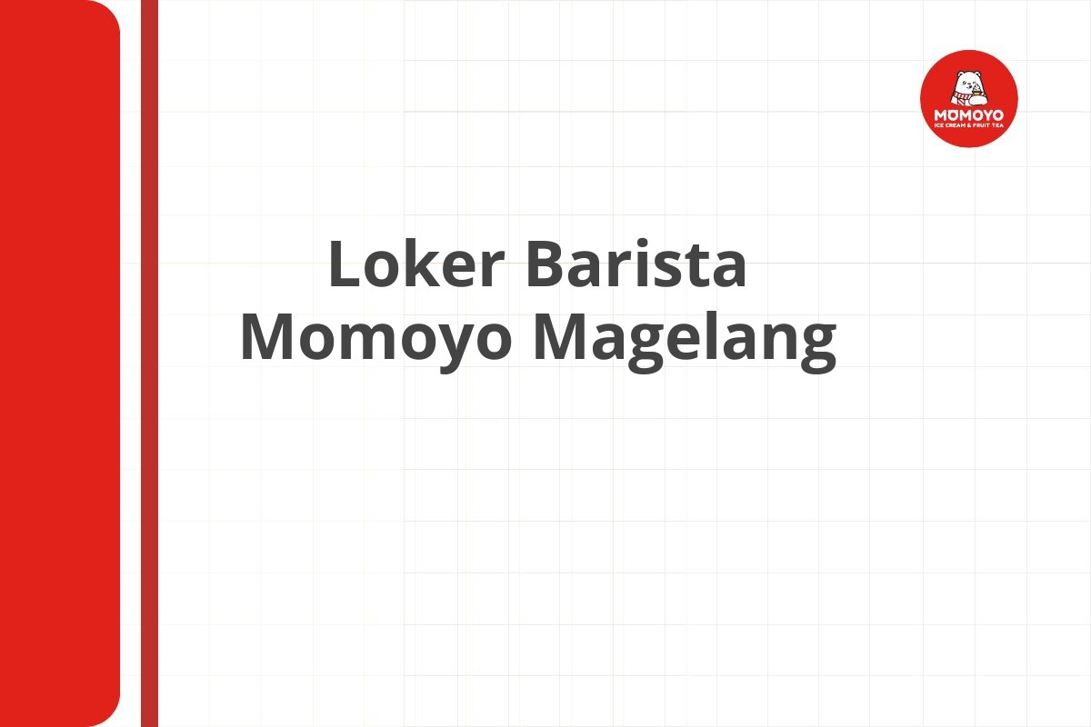 Loker Barista Momoyo Magelang