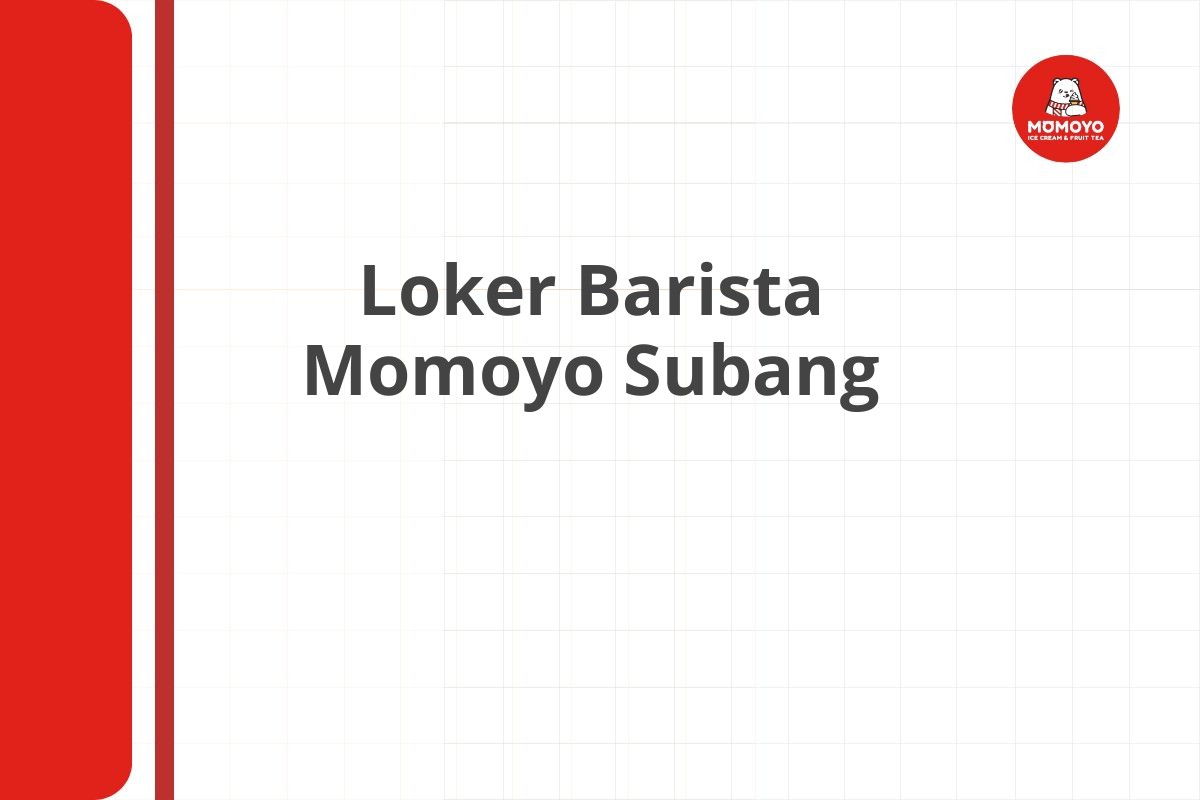 Loker Barista Momoyo Subang