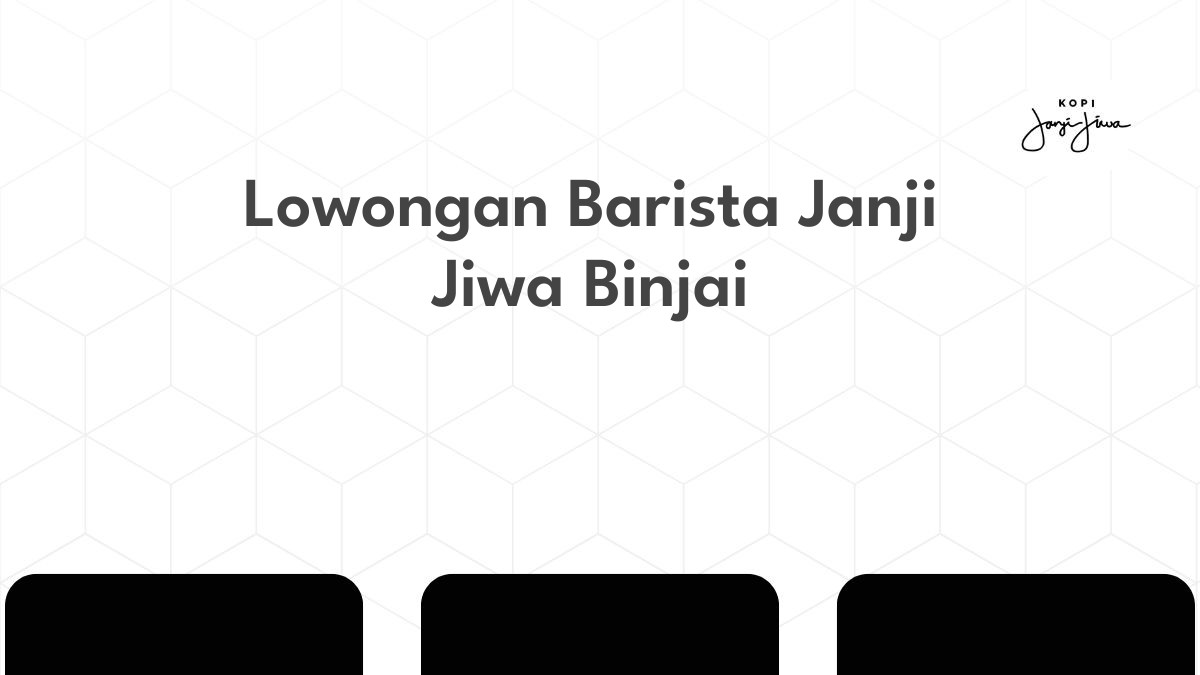 Lowongan Barista Janji Jiwa Binjai