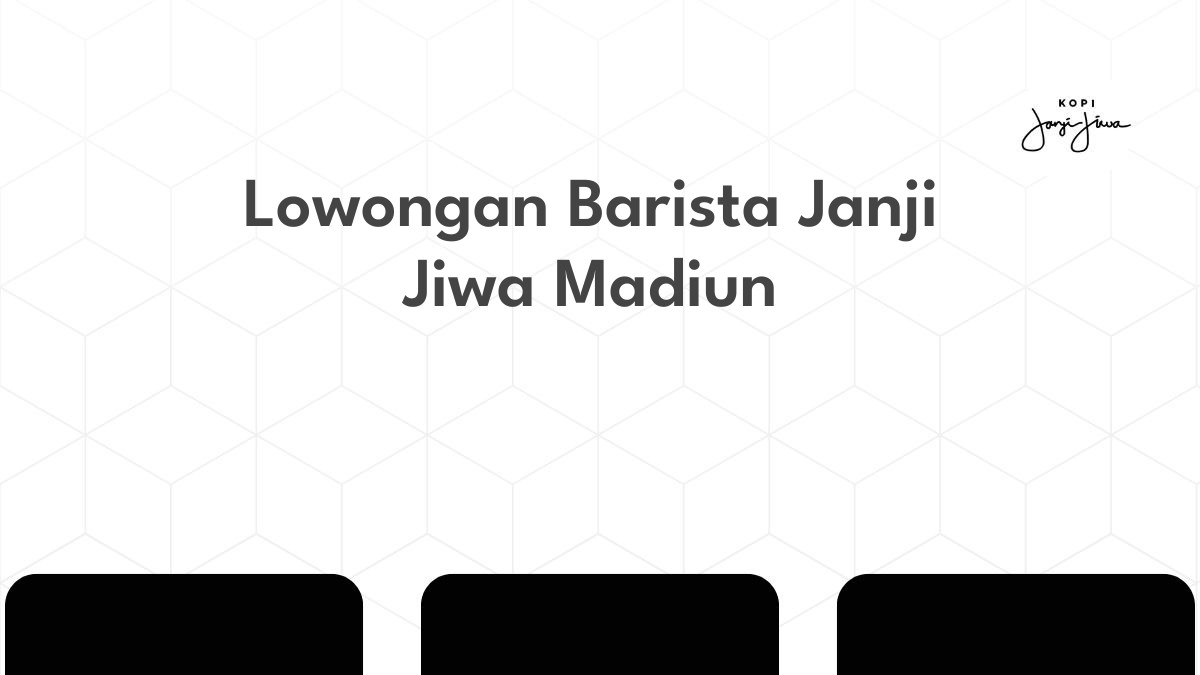 Lowongan Barista Janji Jiwa Madiun