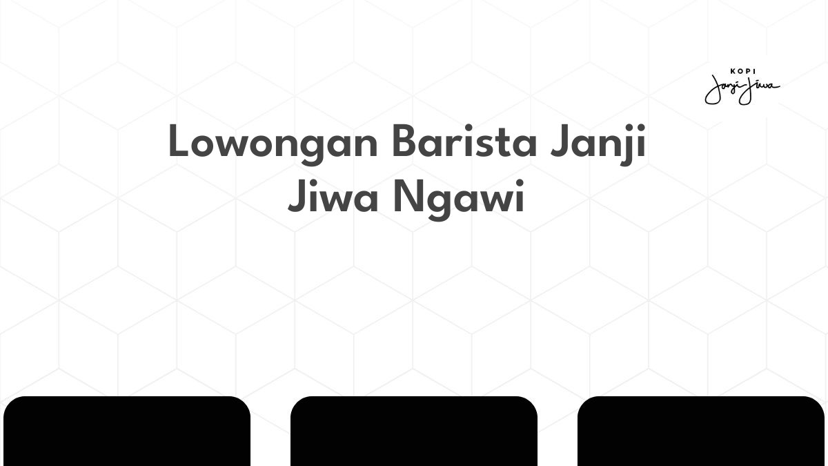 Lowongan Barista Janji Jiwa Ngawi