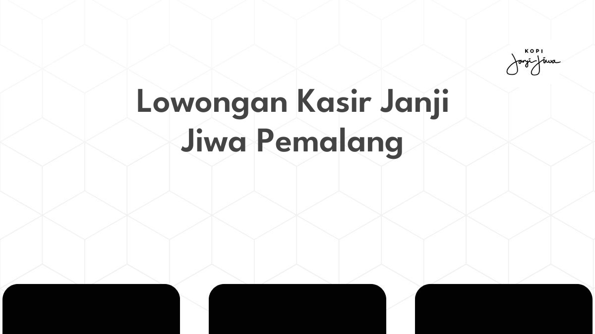 Lowongan Kasir Janji Jiwa Pemalang