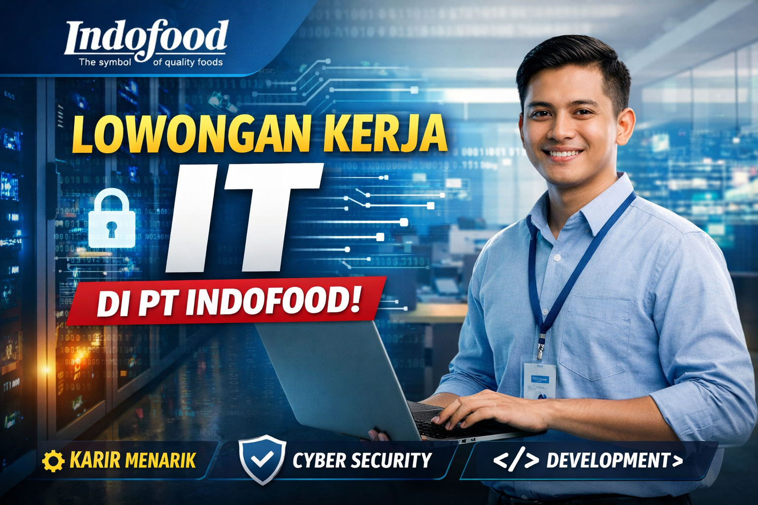 Lowongan Pekerjaan di PT Indofood sebagai IT (Information Technology) 2026